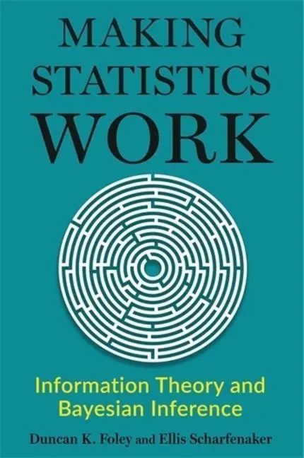 Cover: 9780231222044 | Making Statistics Work | Information Theory and Bayesian Inference