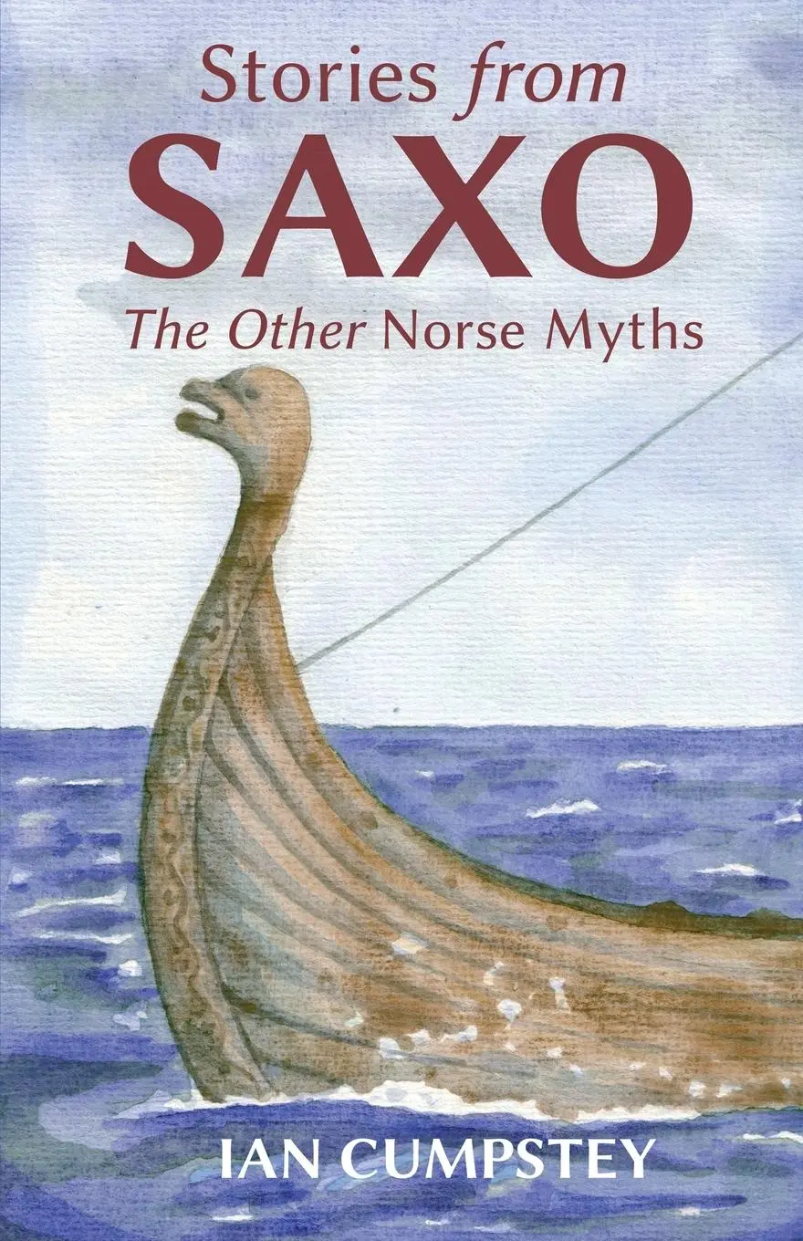 Cover: 9780957612044 | Stories from Saxo | The Other Norse Myths | Ian Cumpstey | Taschenbuch