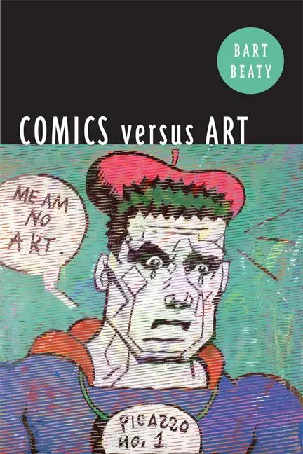 Cover: 9781442612044 | Comics Versus Art | Bart Beaty | Taschenbuch | Englisch | 2012