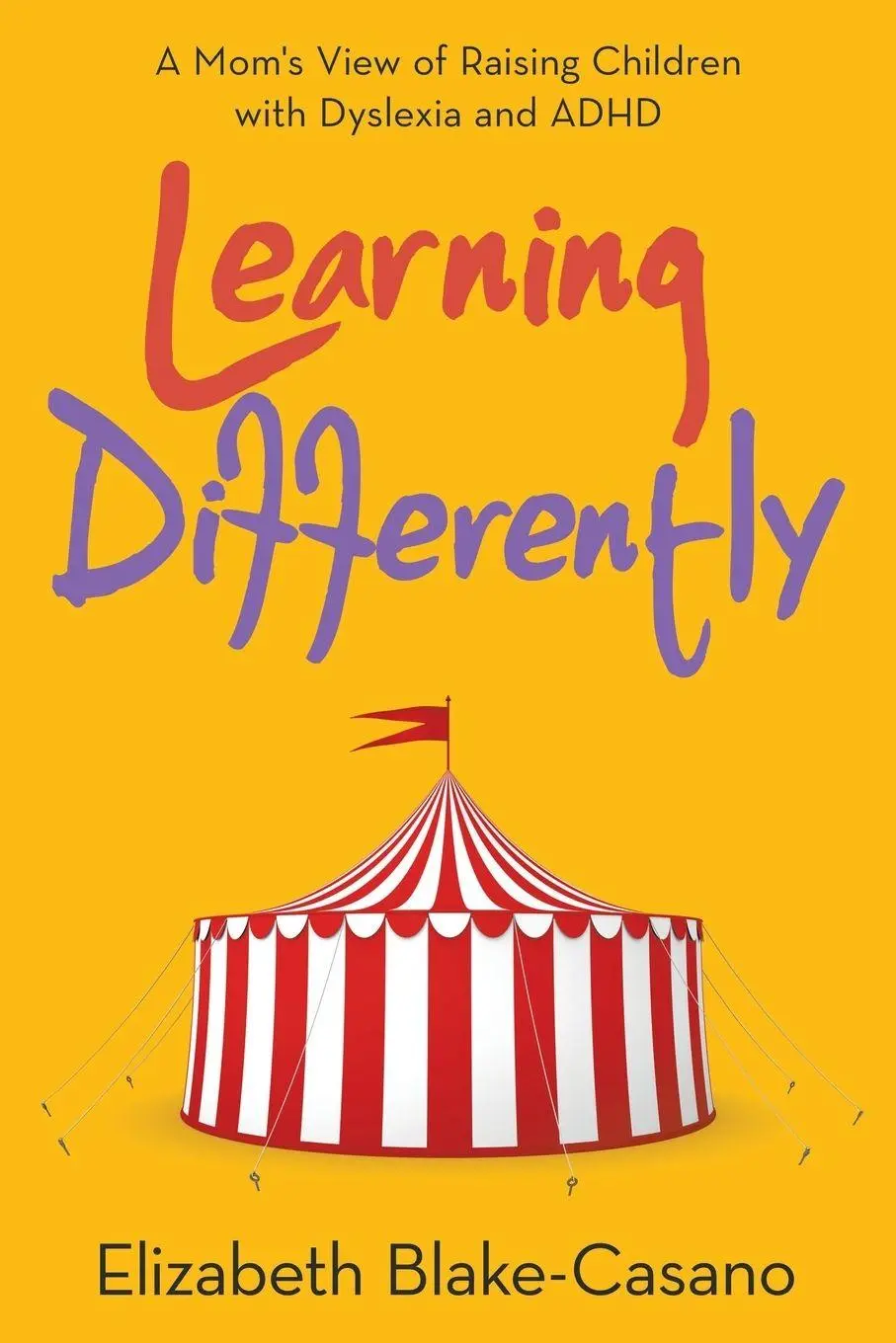 Cover: 9781664232044 | Learning Differently | Elizabeth Blake-Casano | Taschenbuch | Englisch