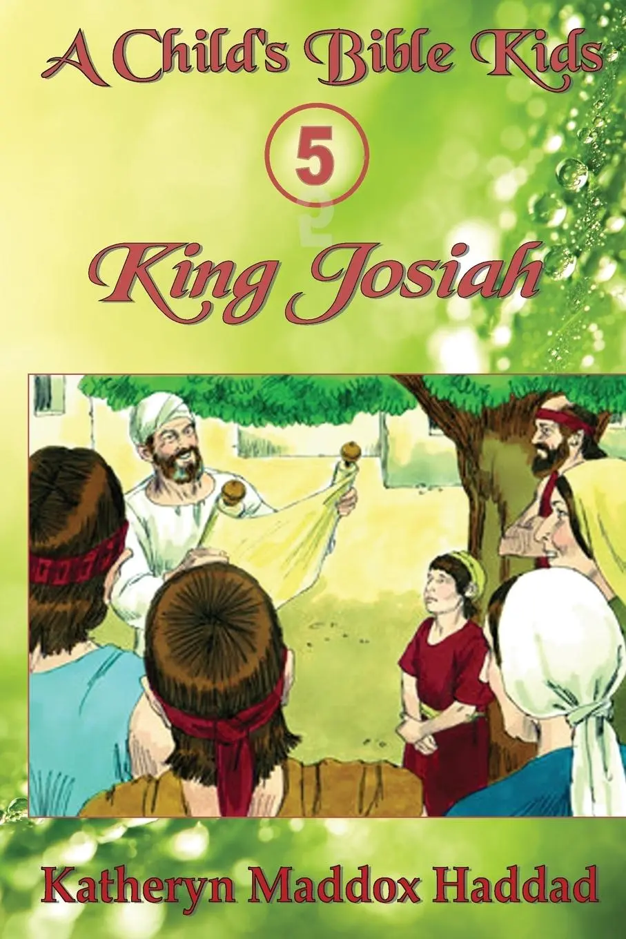 Cover: 9781948462044 | King Josiah | Katheryn Maddox Haddad | Taschenbuch | Englisch | 2017