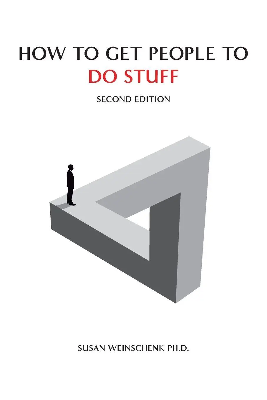 Cover: 9781963902044 | How To Get People To Do Stuff | Susan Weinschenk | Taschenbuch | 2025