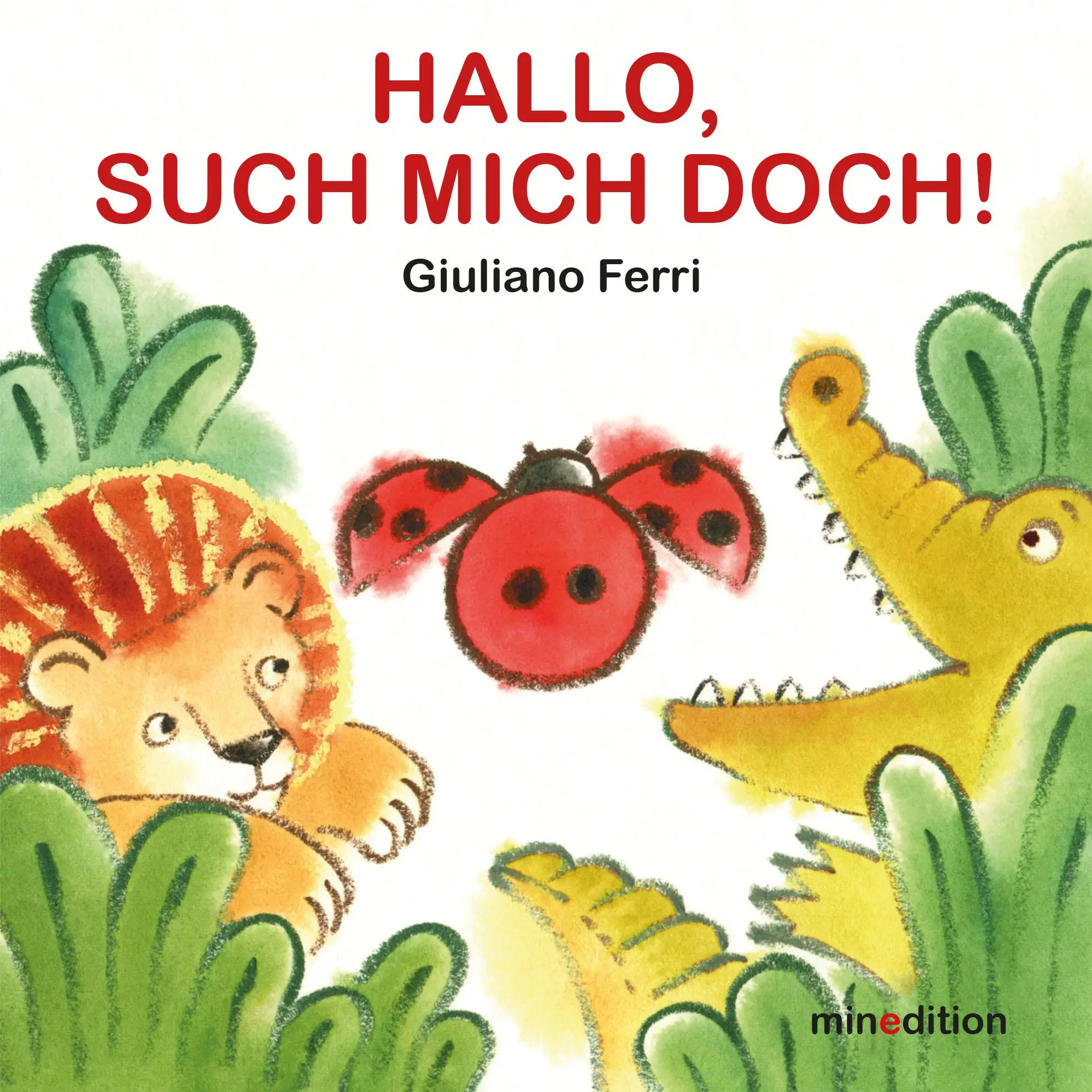 Cover: 9783039342044 | Hallo, such mich doch! | Buch | 32 S. | Deutsch | 2022 | minedition AG