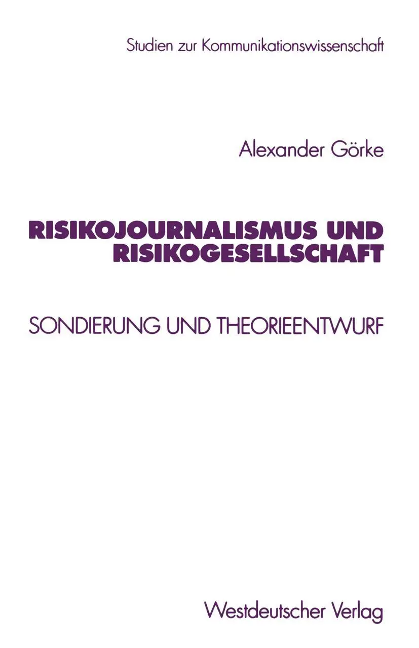 Cover: 9783531132044 | Risikojournalismus und Risikogesellschaft | Alexander Görke | Buch