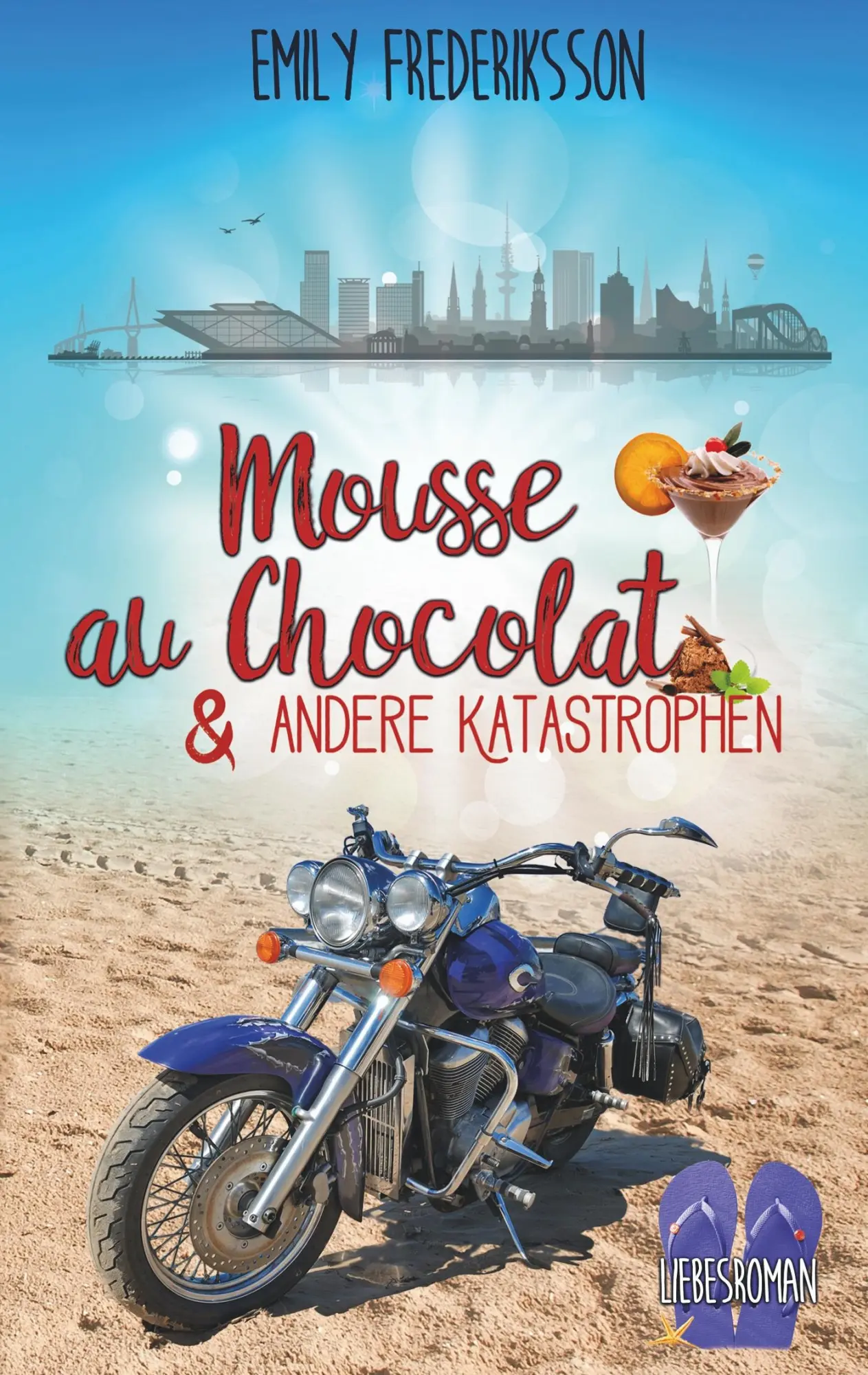Cover: 9783741252044 | Mousse au Chocolat &amp; andere Katastrophen | Emily Frederiksson | Buch