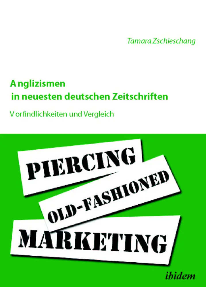 Cover: 9783838202044 | Anglizismen in neuesten deutschen Zeitschriften | Tamara Zschieschang