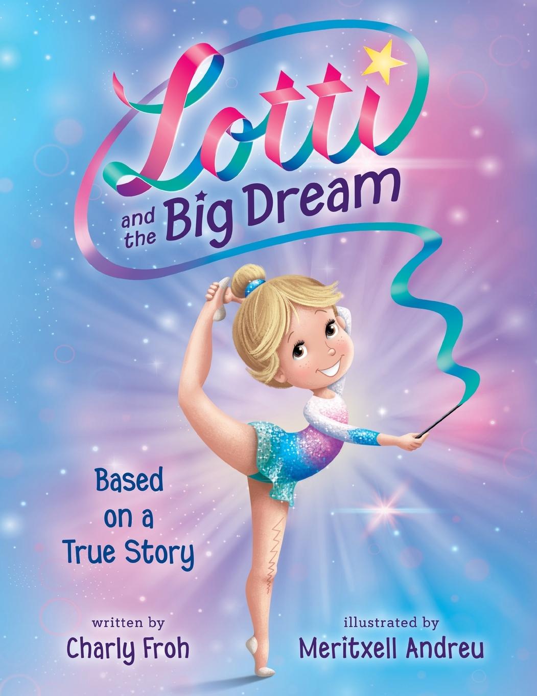 Cover: 9783910542044 | Lotti and the Big Dream | Charly Froh | Taschenbuch | Englisch | 2023