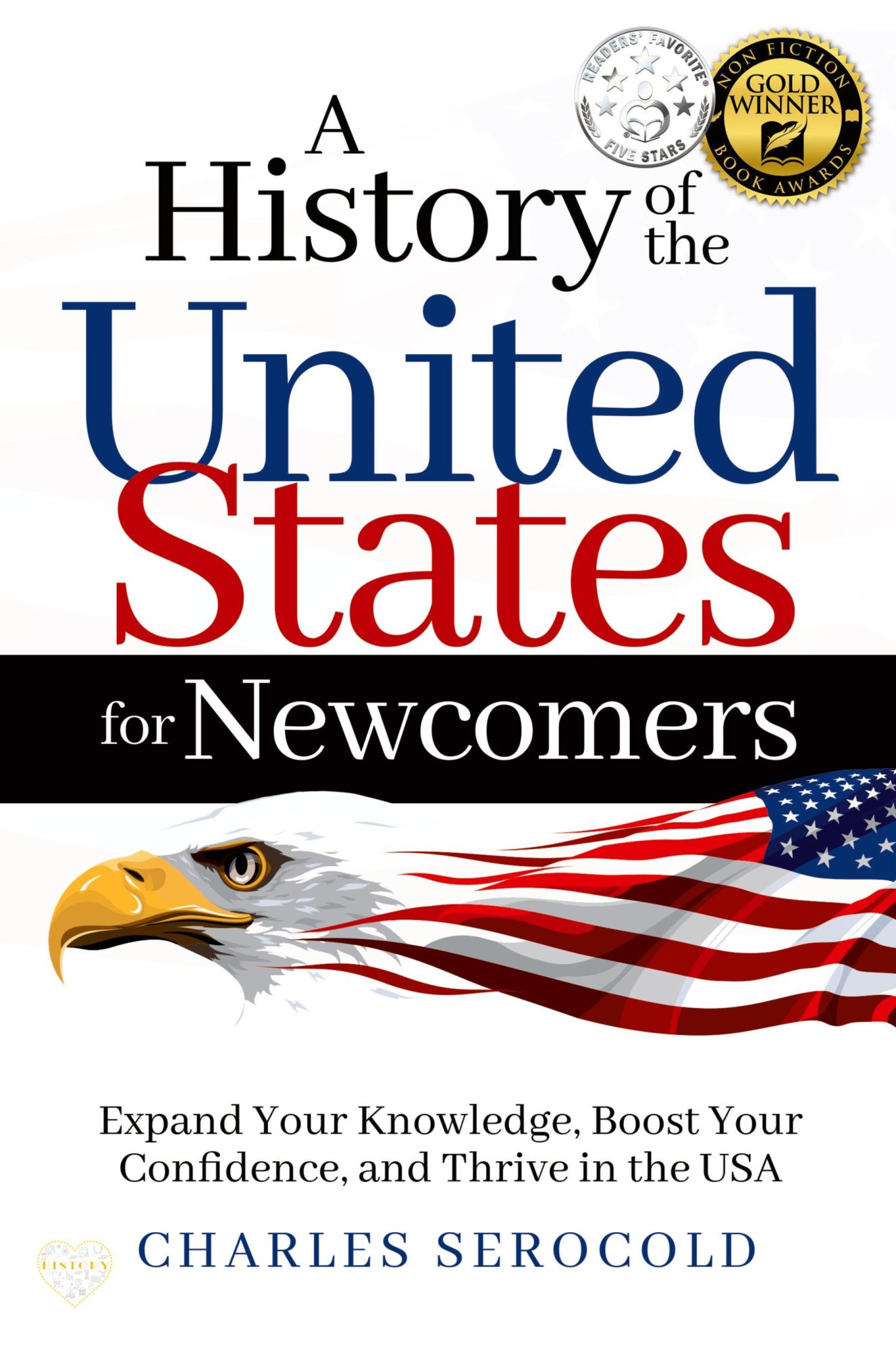 Cover: 9798891092044 | A History of the United States for Newcomers | Charles Serocold | Buch