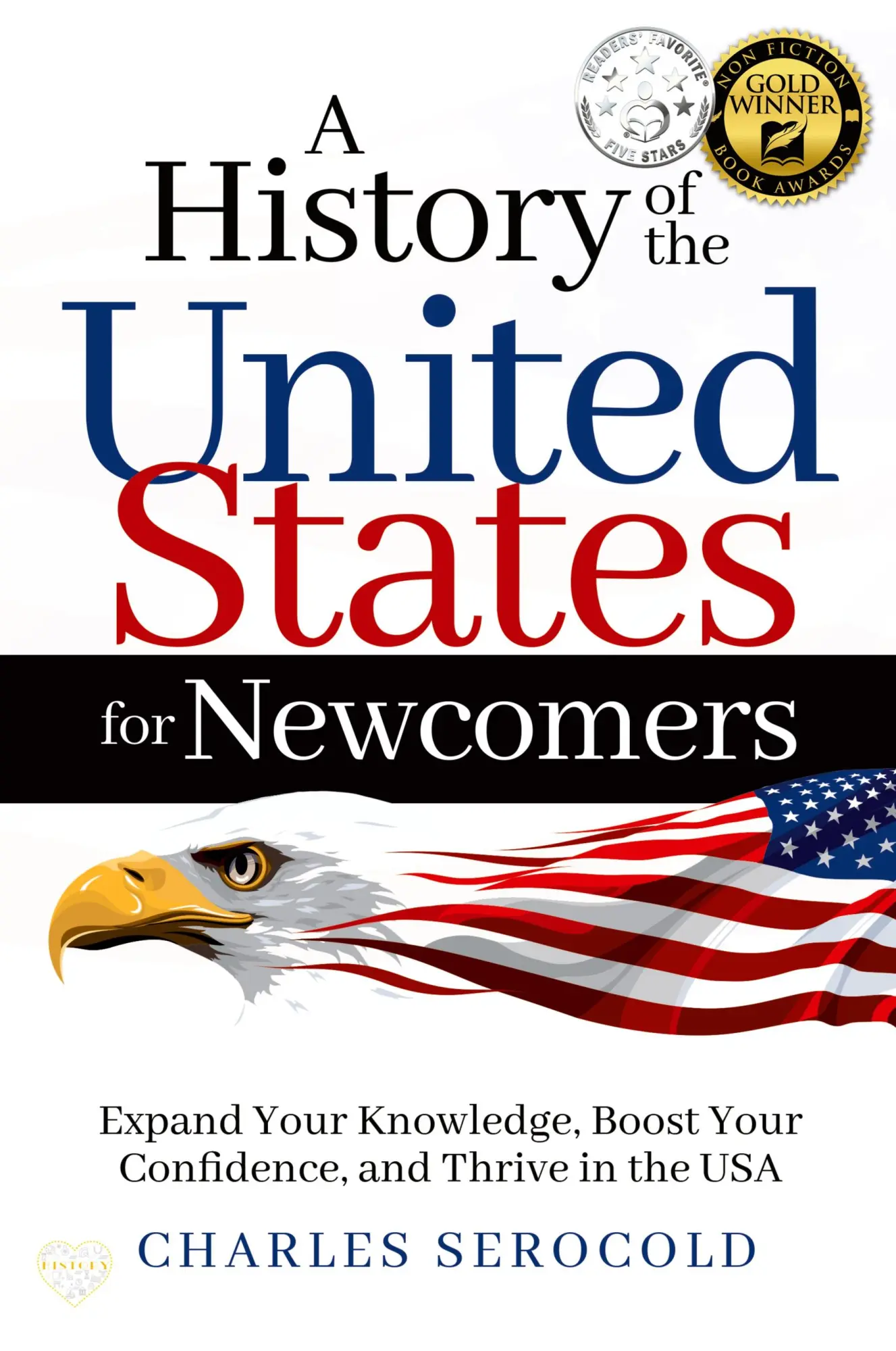 Cover: 9798891092044 | A History of the United States for Newcomers | Charles Serocold | Buch