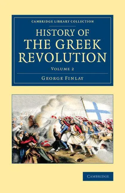 Cover: 9781108072144 | History of the Greek Revolution | George Finlay | Taschenbuch | 2014