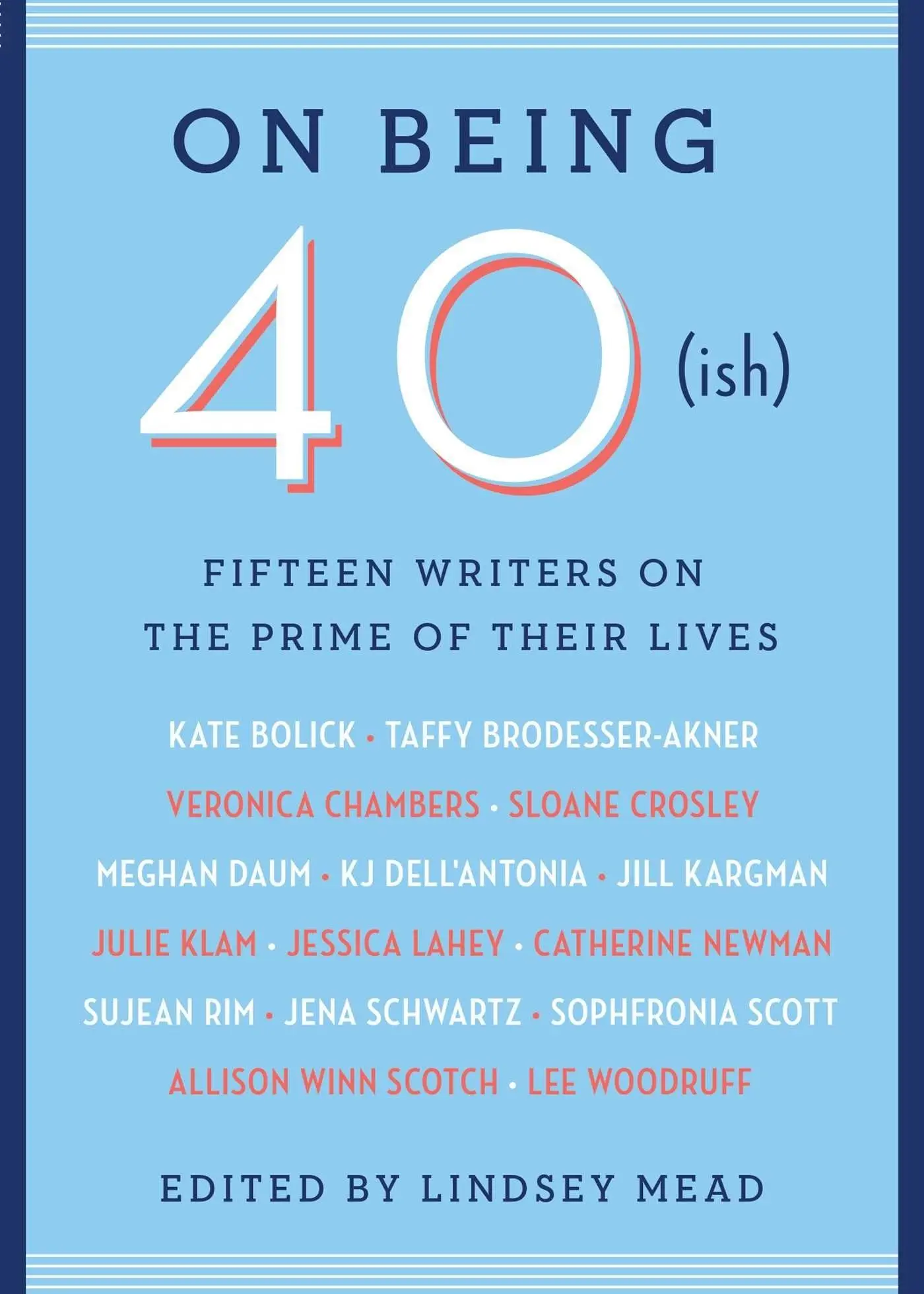 Cover: 9781501172144 | On Being 40(ish) | Lindsey Mead | Taschenbuch | No Series | Englisch