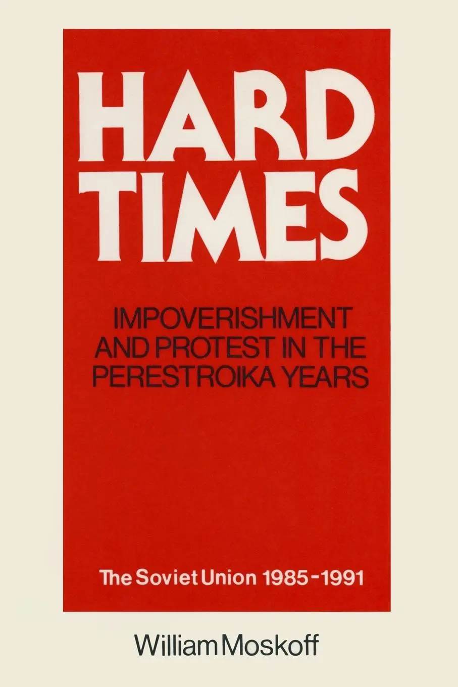 Cover: 9781563242144 | Hard Times | William Moskoff | Taschenbuch | Englisch | 1993