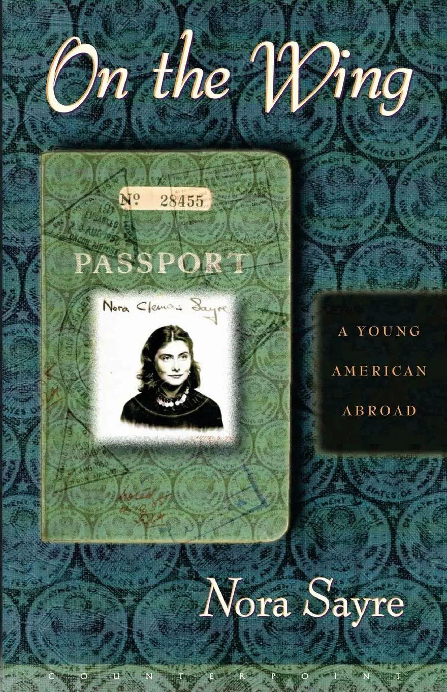 Cover: 9781582432144 | On the Wing | Nora Sayre | Taschenbuch | Kartoniert / Broschiert