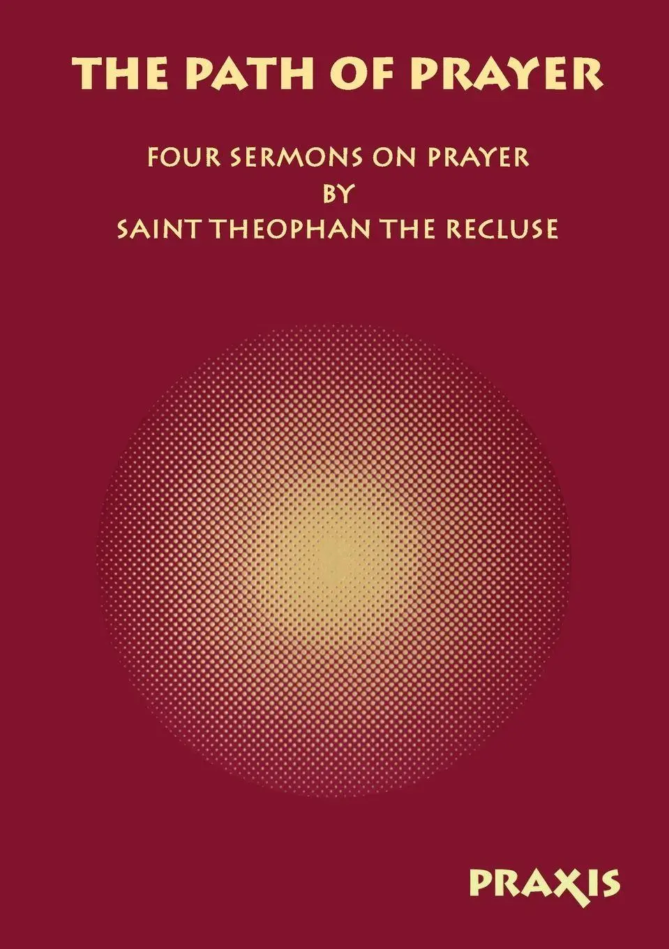 Cover: 9781872292144 | The Path of Prayer | Theophan The Recluse | Taschenbuch | Englisch