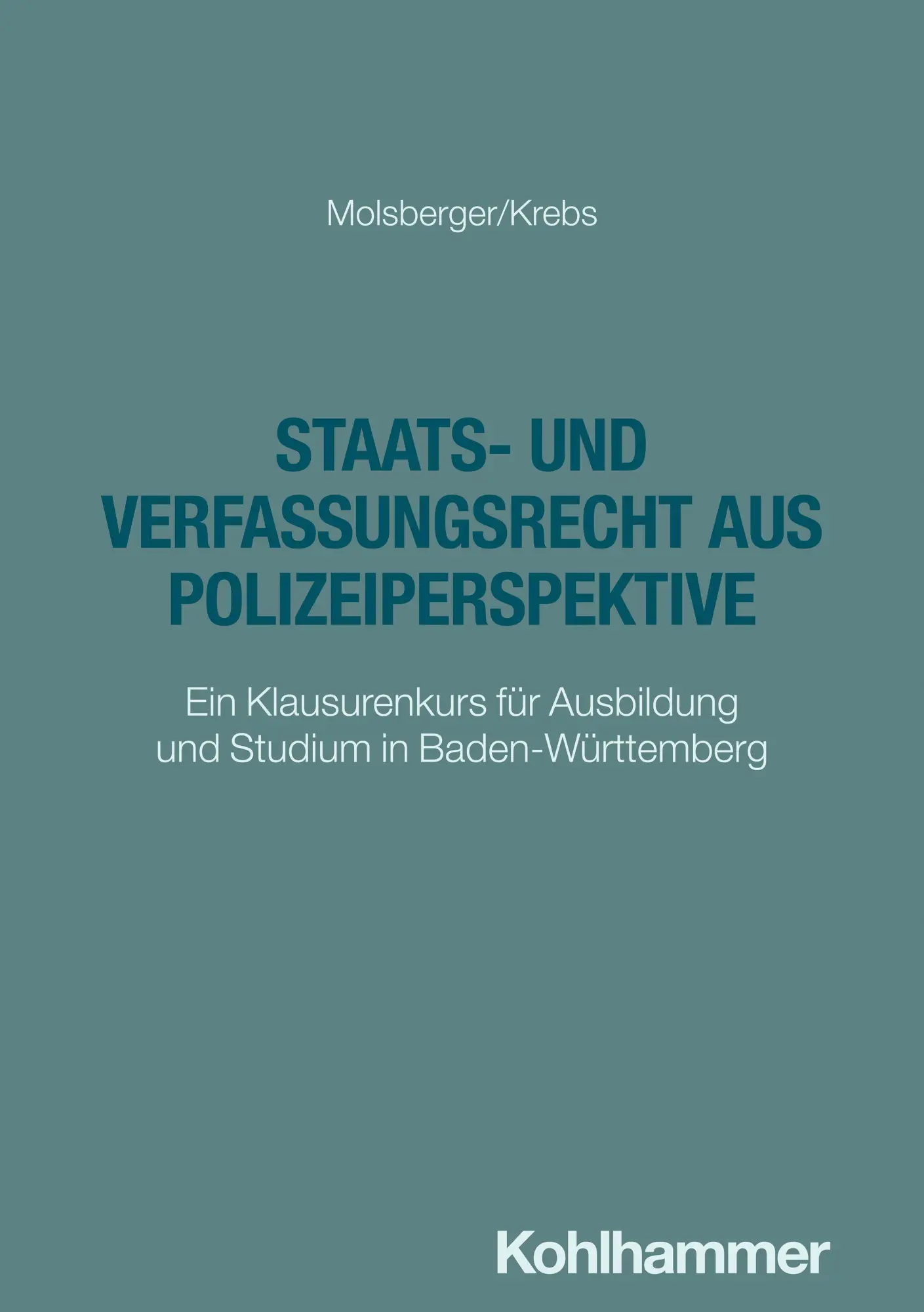 Cover: 9783170462144 | Staats- und Verfassungsrecht aus Polizeiperspektive | Taschenbuch