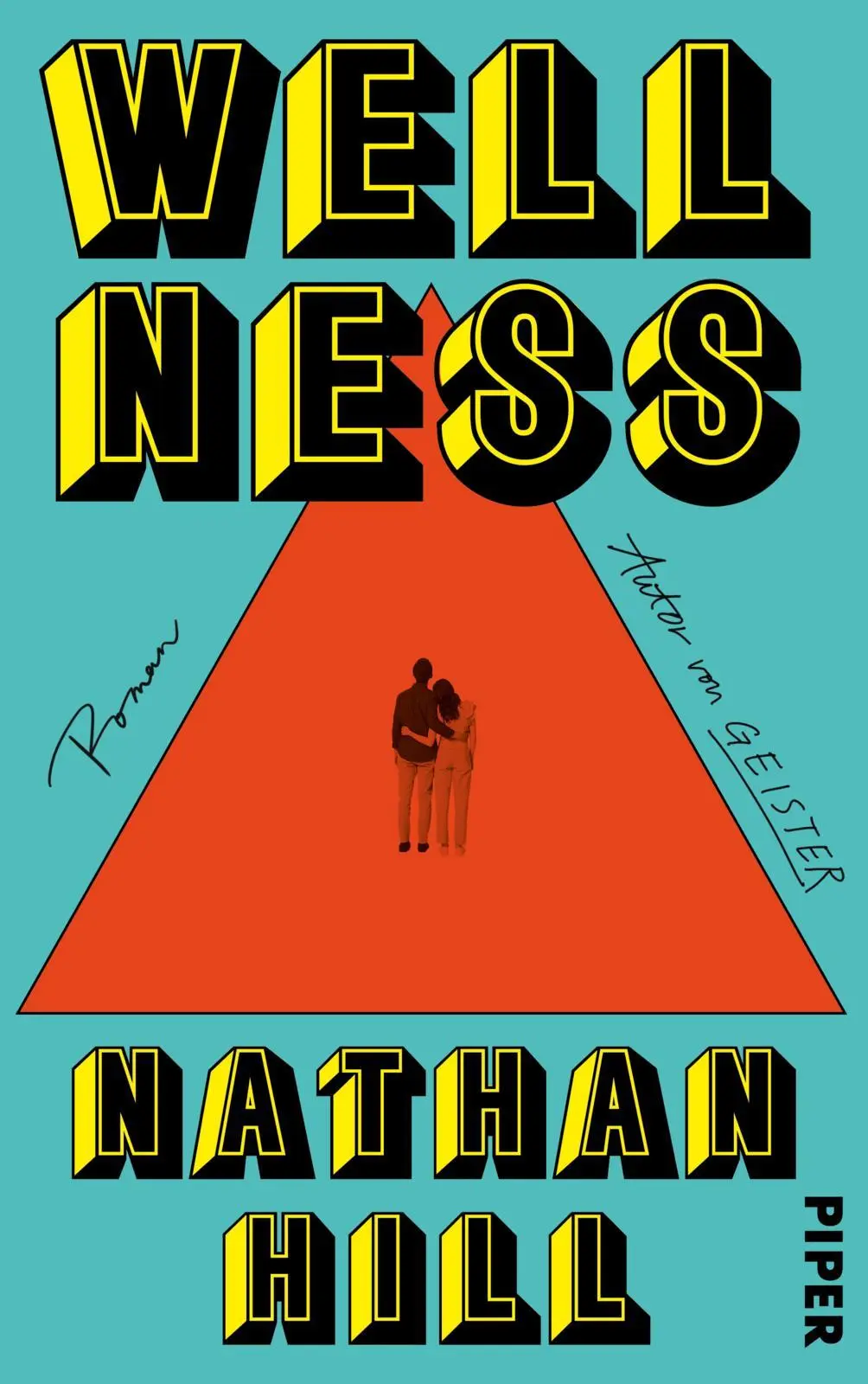 Cover: 9783492072144 | Wellness | Nathan Hill | Buch | 736 S. | Deutsch | 2024