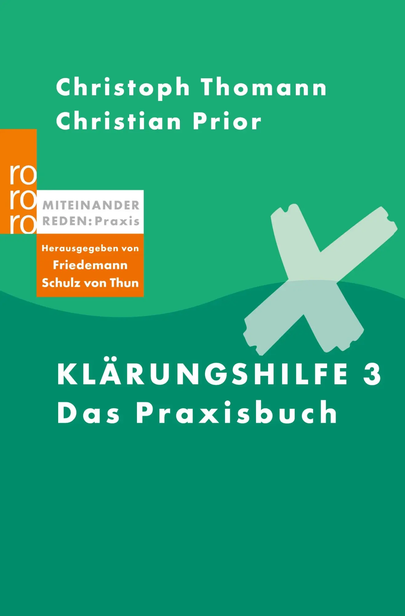 Cover: 9783499622144 | Klärungshilfe 3 | Das Praxisbuch | Christoph Thomann (u. a.) | Buch