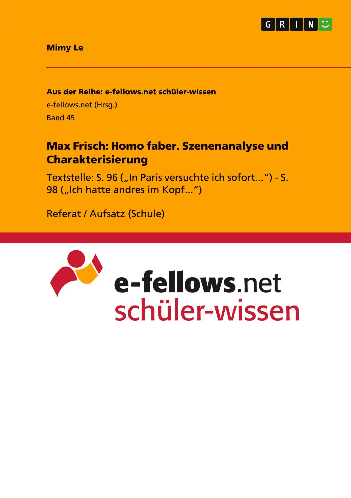 Cover: 9783656722144 | Max Frisch: Homo faber. Szenenanalyse und Charakterisierung | Mimy Le