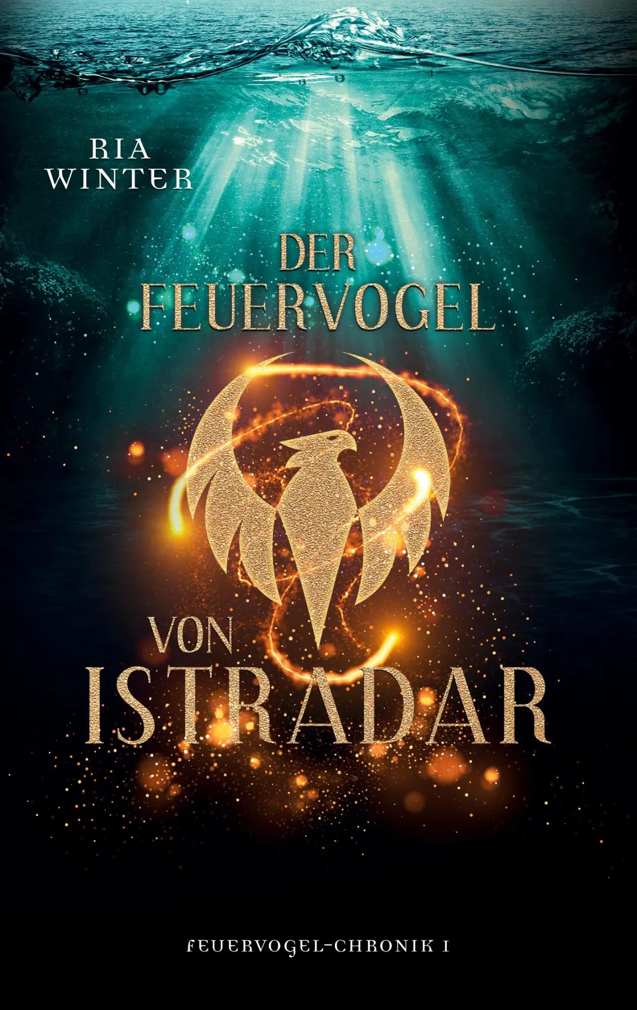 Cover: 9783751902144 | Der Feuervogel von Istradar | Feuervogel-Chronik 1 | Ria Winter | Buch