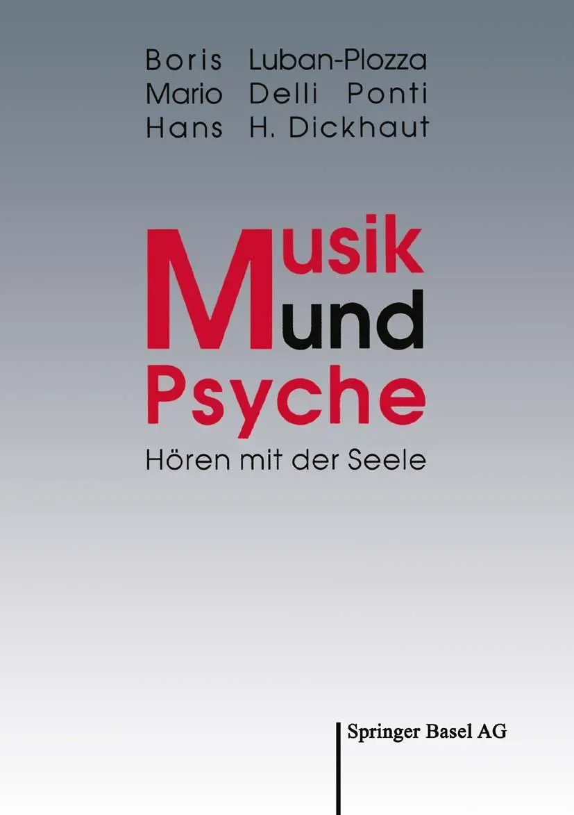 Cover: 9783764322144 | Musik und Psyche | Hören mit der Seele | Boris Luban-Plozza (u. a.)