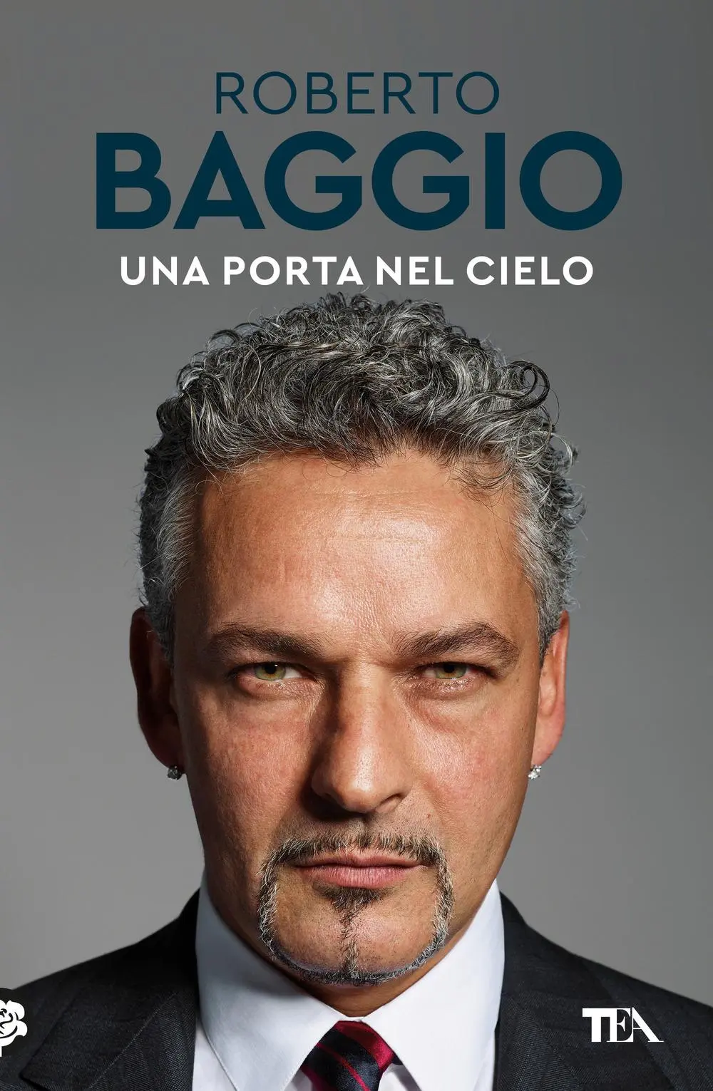 Cover: 9788850262144 | Una porta nel cielo. Un'autobiografia | Roberto Baggio | Buch | 2021