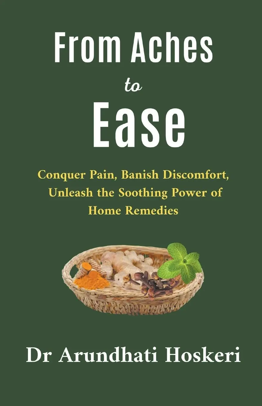 Cover: 9798224192144 | From Aches to Ease | Arundhati Hoskeri | Taschenbuch | Englisch | 2024