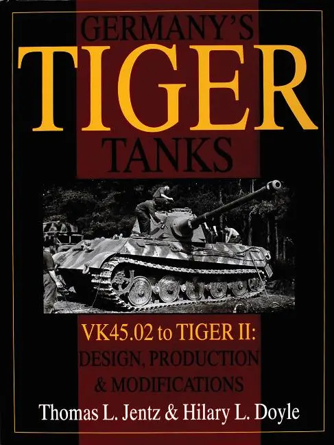 Cover: 9780764302244 | Germany's Tiger Tanks | Thomas L. Jentz | Buch | Gebunden | Englisch