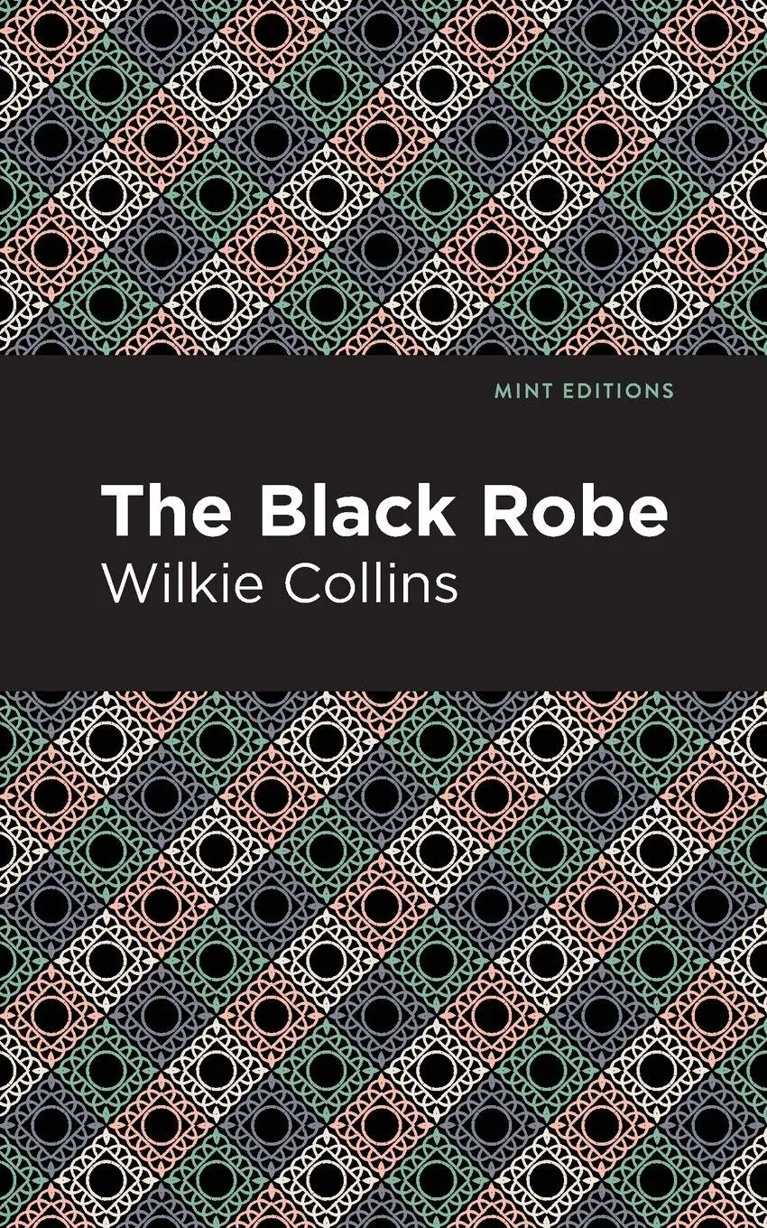 Cover: 9781513282244 | The Black Robe | Wilkie Collins | Taschenbuch | Englisch | 2021