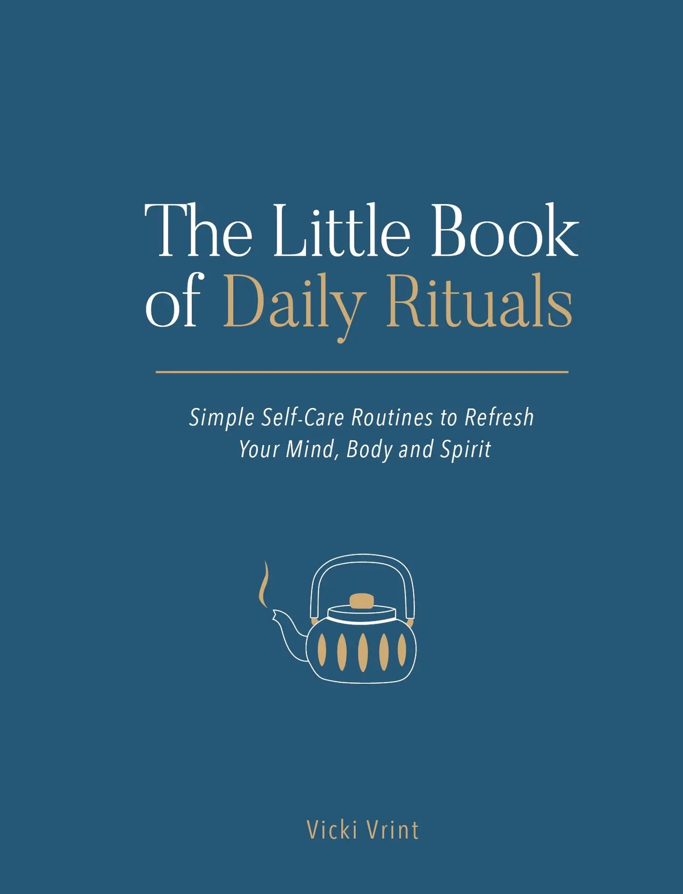 Cover: 9781787832244 | The Little Book of Daily Rituals | Vicki Vrint | Buch | Gebunden