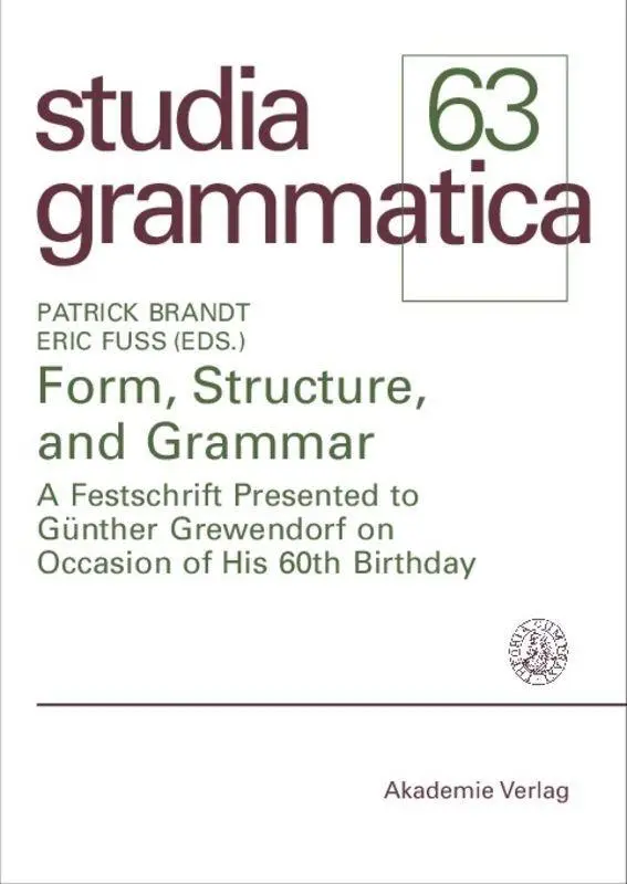 Cover: 9783050042244 | Form, Structure, and Grammar | Eric Fuß (u. a.) | Taschenbuch | XXVII