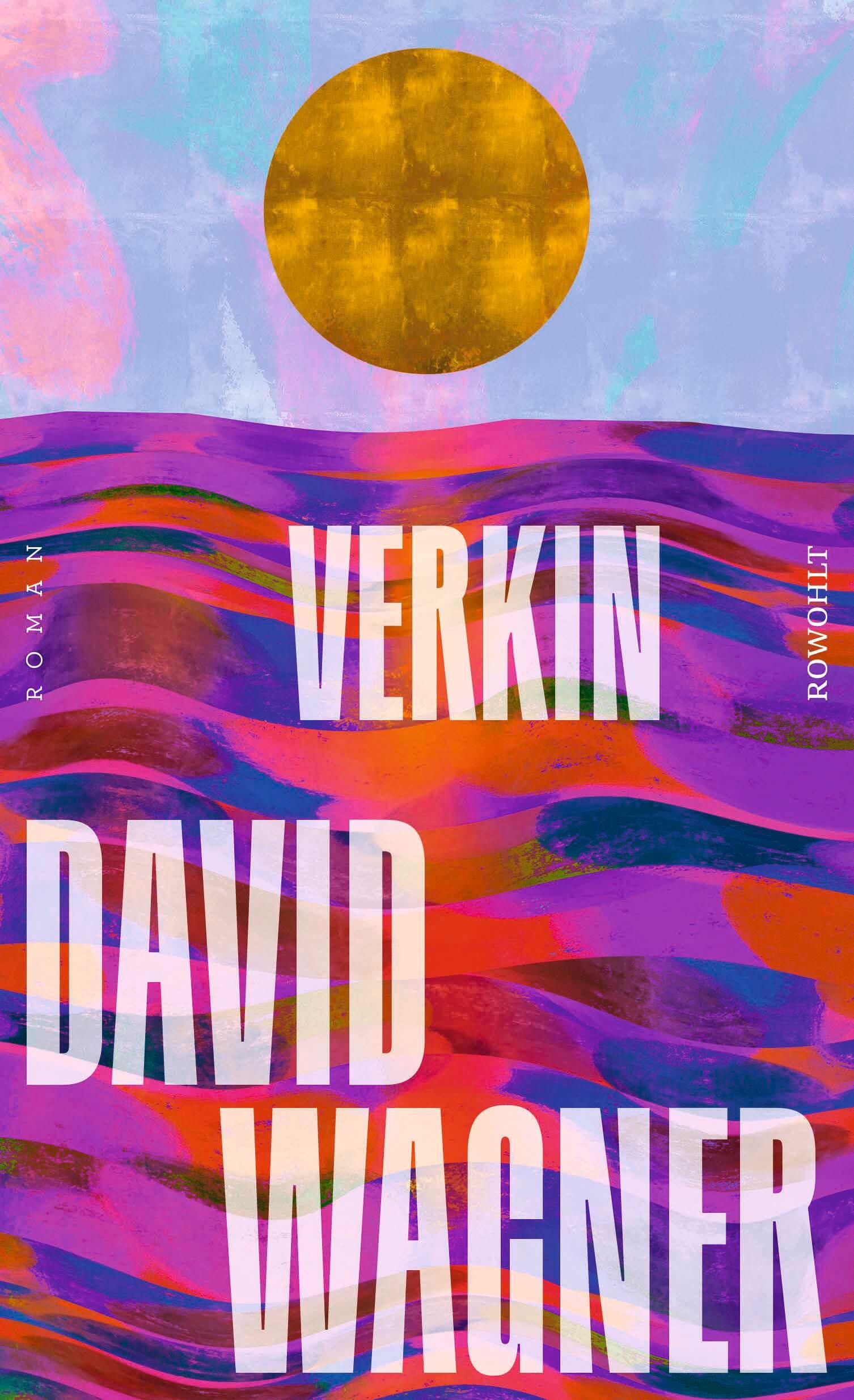 Cover: 9783498002244 | Verkin | Roman "DIE 100 BESTEN BÜCHER DES JAHRES" DIE ZEIT | Wagner