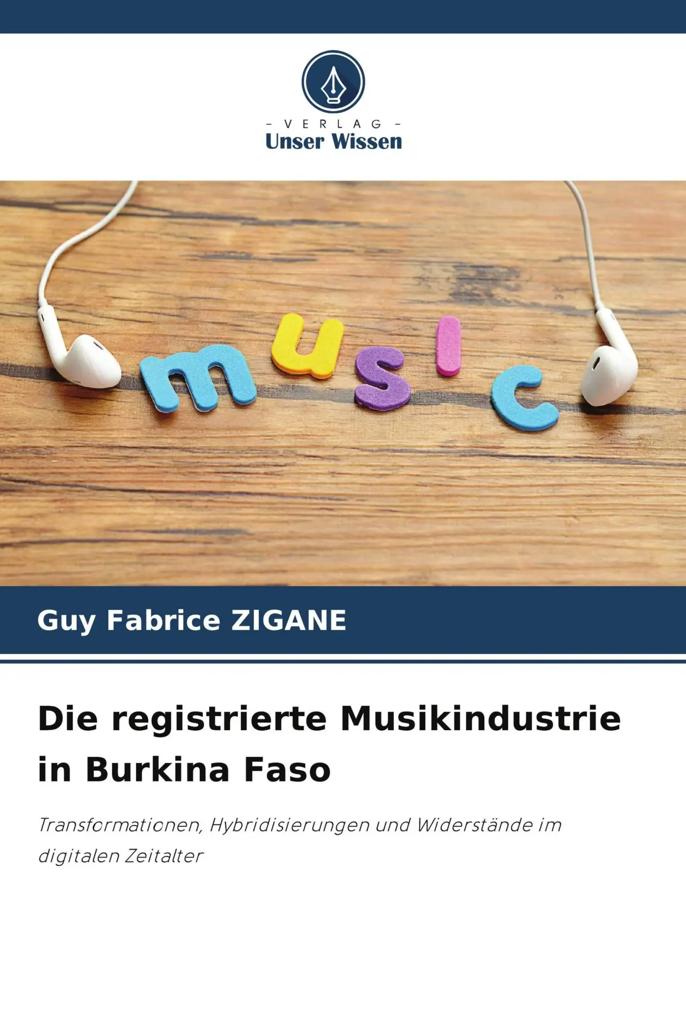 Cover: 9786209542244 | Die registrierte Musikindustrie in Burkina Faso | Guy Fabrice Zigane