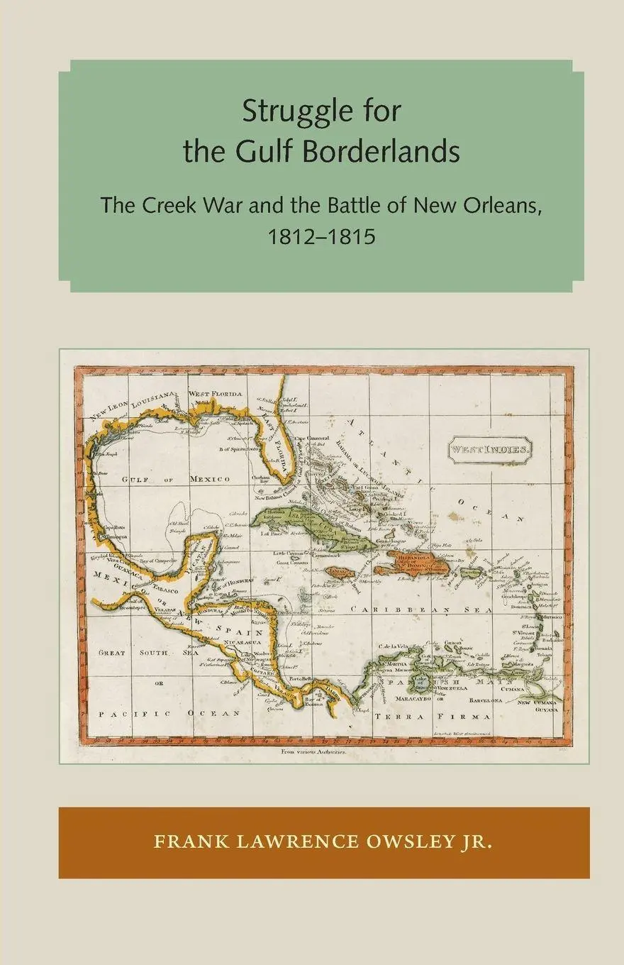 Cover: 9781947372344 | Struggle for the Gulf Borderlands | Frank Lawrence Owsley Jr. | Buch