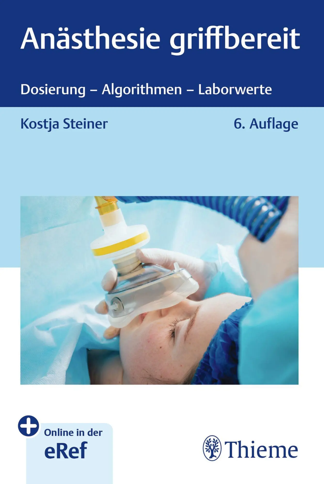 Cover: 9783132442344 | Anästhesie griffbereit | Dosierung - Algorithmen - Laborwerte | Bundle