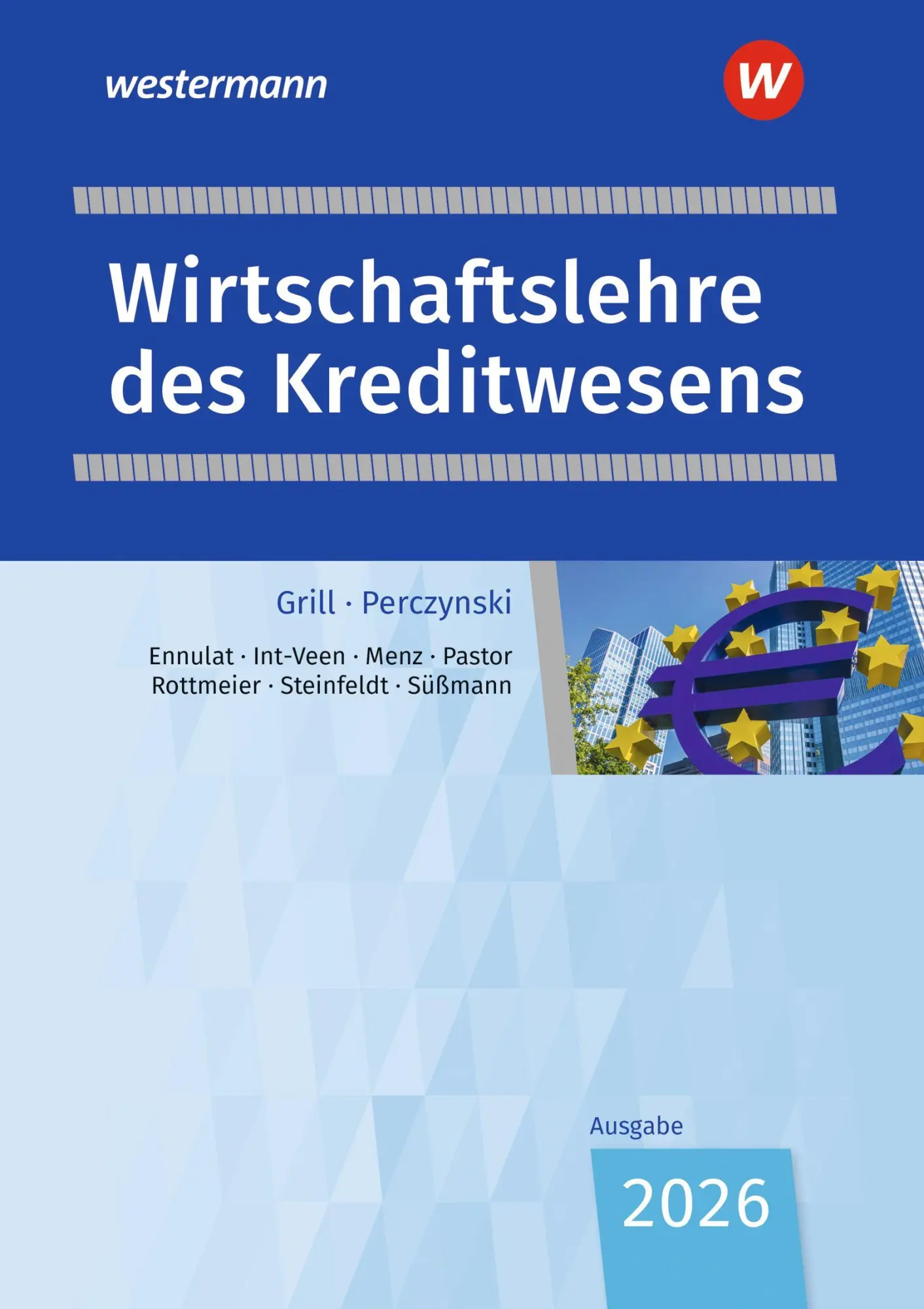 Cover: 9783427632344 | Wirtschaftslehre des Kreditwesens. Schulbuch | Rottmeier (u. a.)