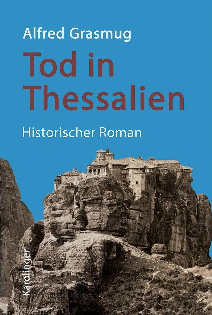 Cover: 9783854182344 | Tod in Thessalien | Historischer Roman | Alfred Grasmug | Buch | 2026