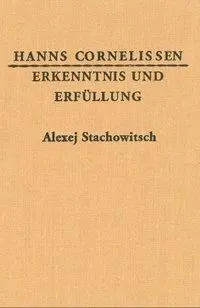 Cover: 9783887782344 | Erkenntnis und Erfüllung | Hanns Cornelissen | Buch | Deutsch | 1999