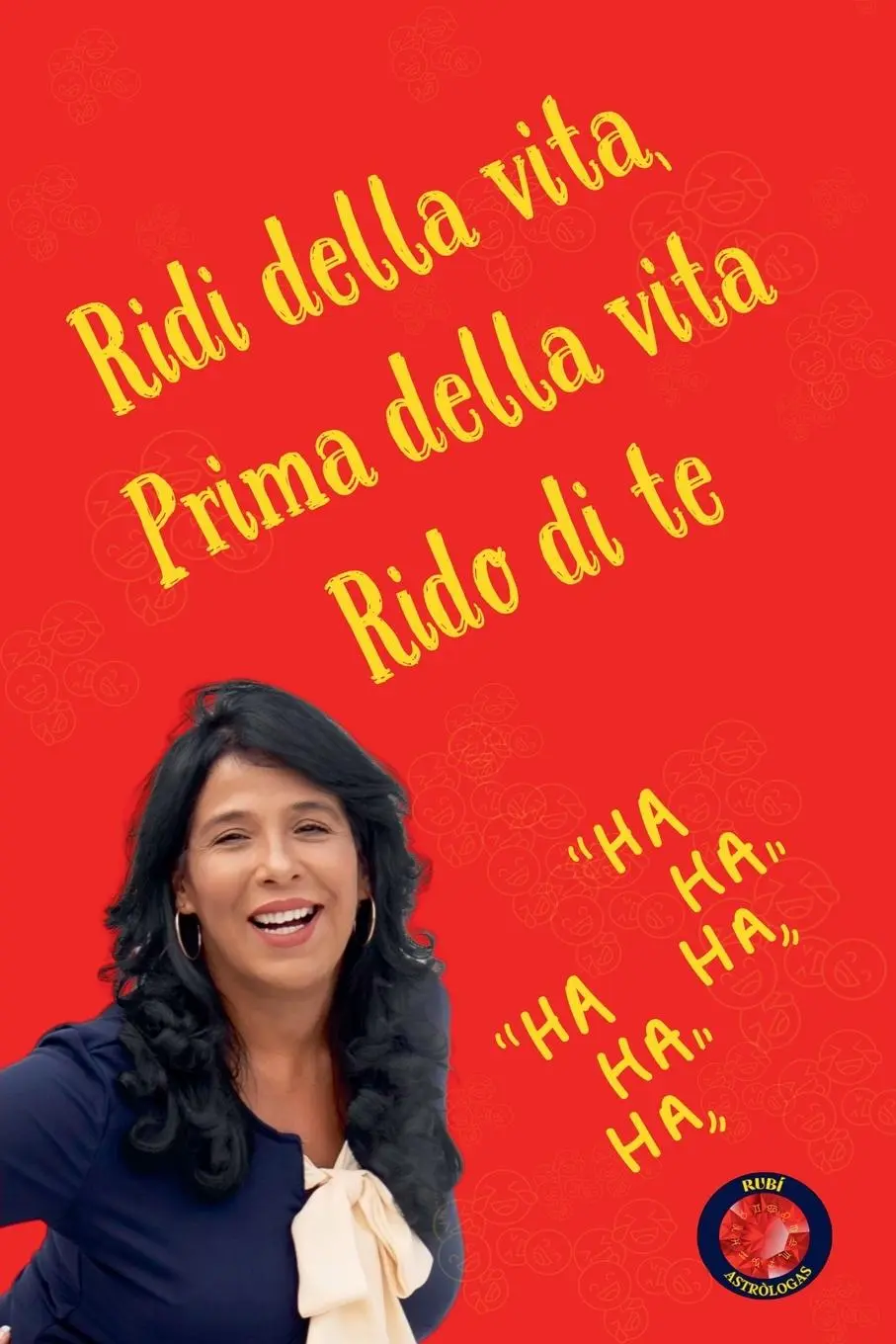 Cover: 9798227522344 | Ridi della vita, Prima della vita Rido di te | Rubi Astrólogas | Buch