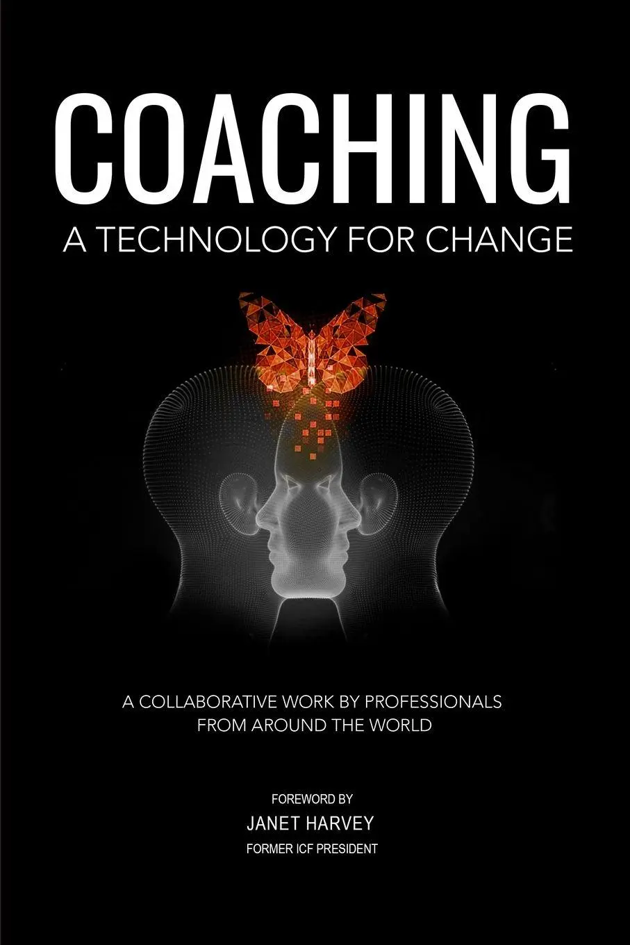 Cover: 9781069132444 | Coaching, A Technology for Change | Shahab Anari (u. a.) | Taschenbuch