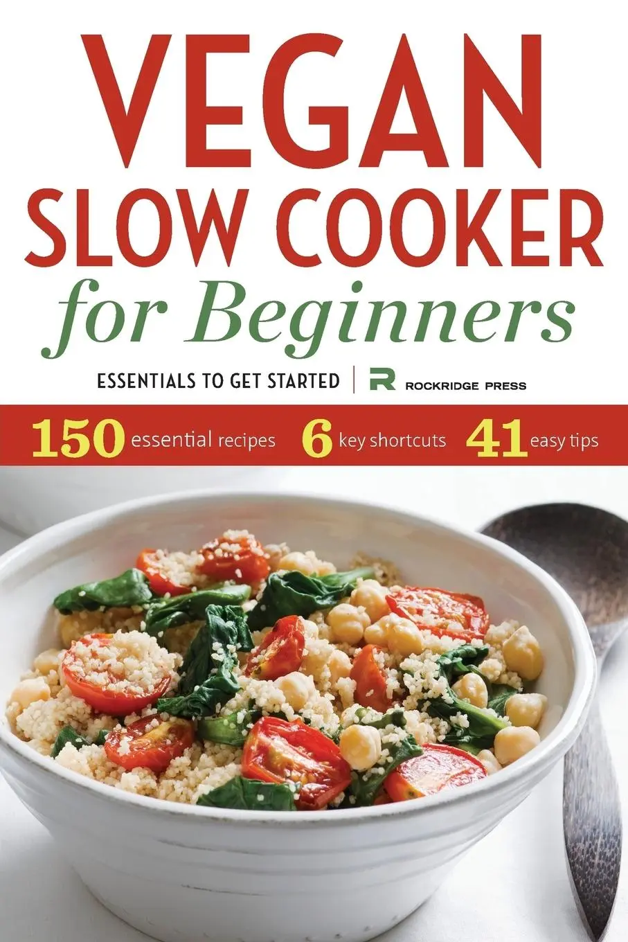 Cover: 9781623152444 | Vegan Slow Cooker for Beginners | Essentials to Get Started | Press