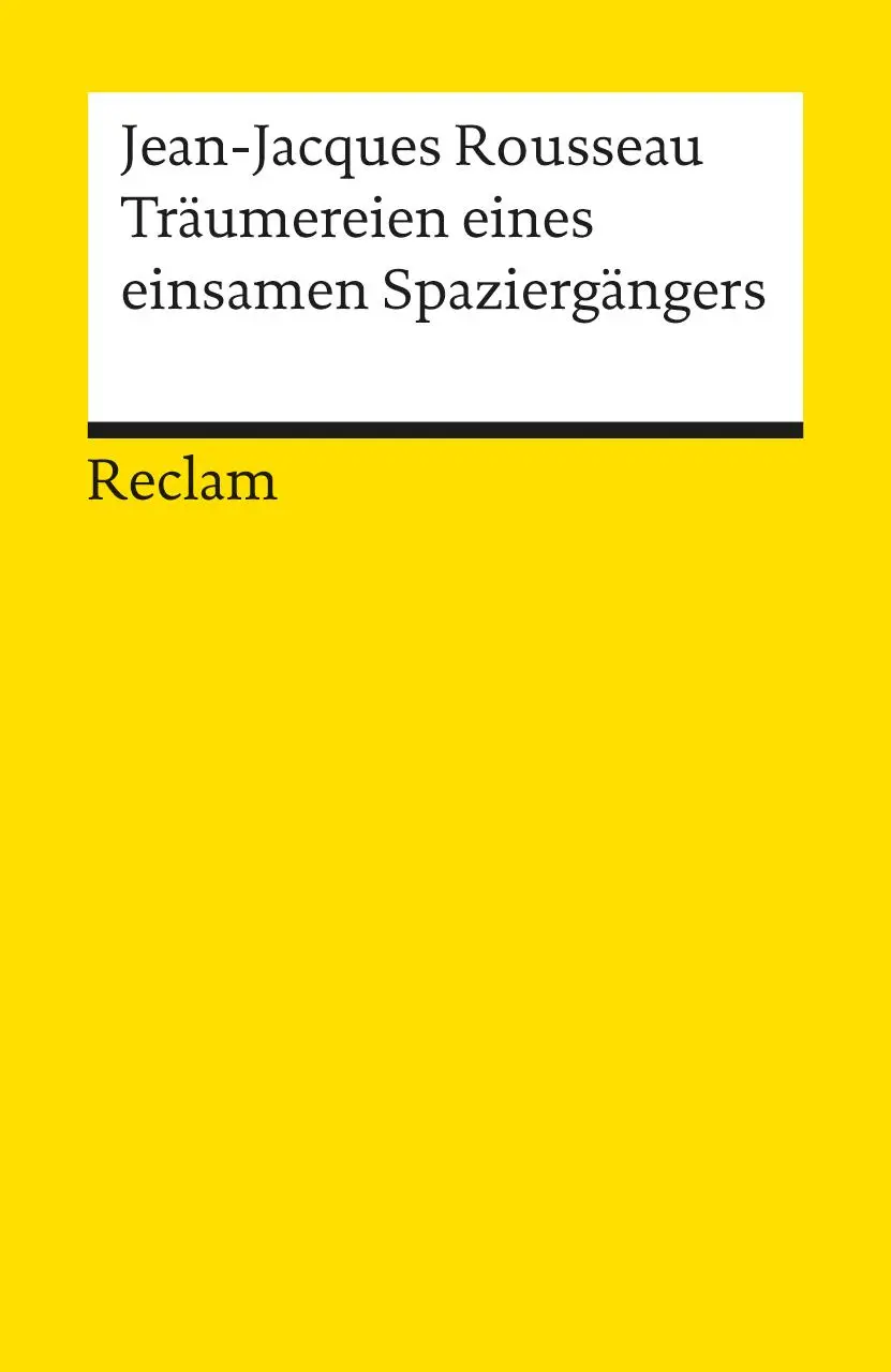 Cover: 9783150182444 | Träumereien eines einsamen Spaziergängers | Jean-Jacques Rousseau