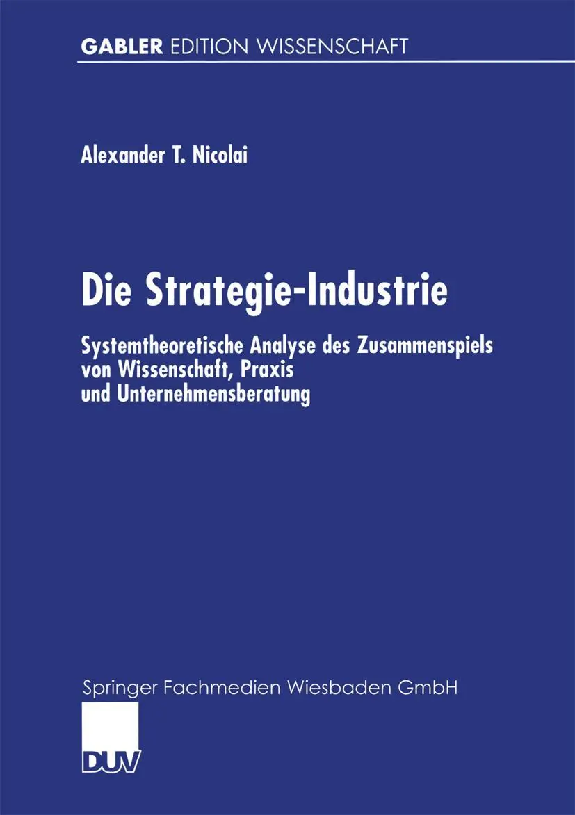 Cover: 9783824472444 | Die Strategie-Industrie | Alexander Nicolai | Taschenbuch | xiii