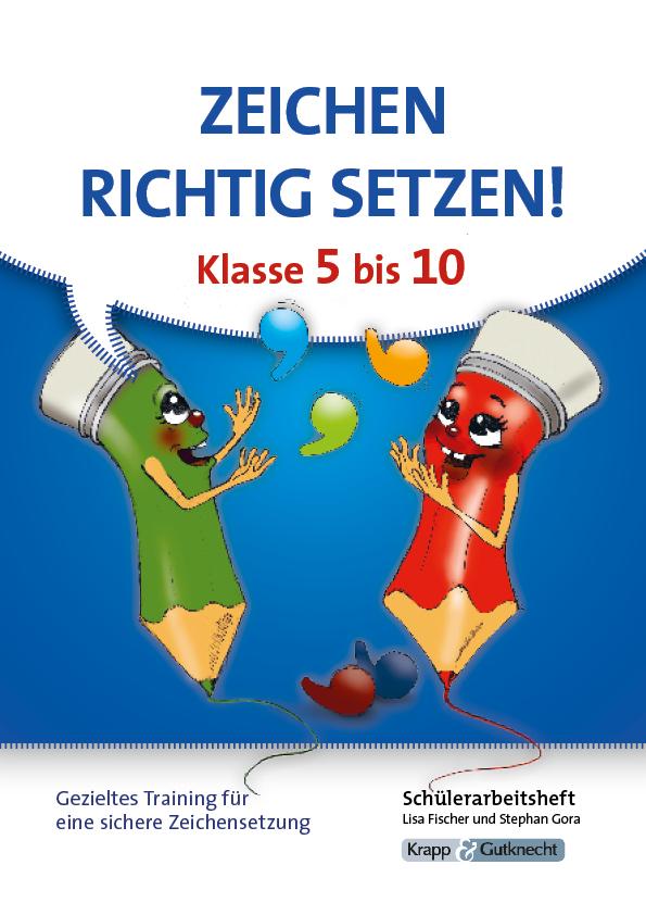 Cover: 9783946482444 | Richtige Zeichensetzung in 5 bis 10 - Schülerarbeitsheft | Gora | Buch