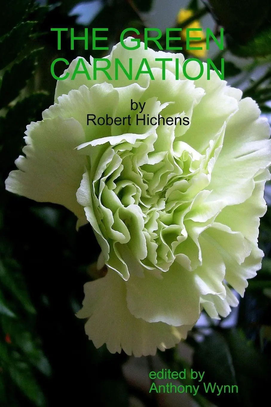Cover: 9780557912544 | THE GREEN CARNATION | Robert Hichens | Taschenbuch | Englisch | 2010