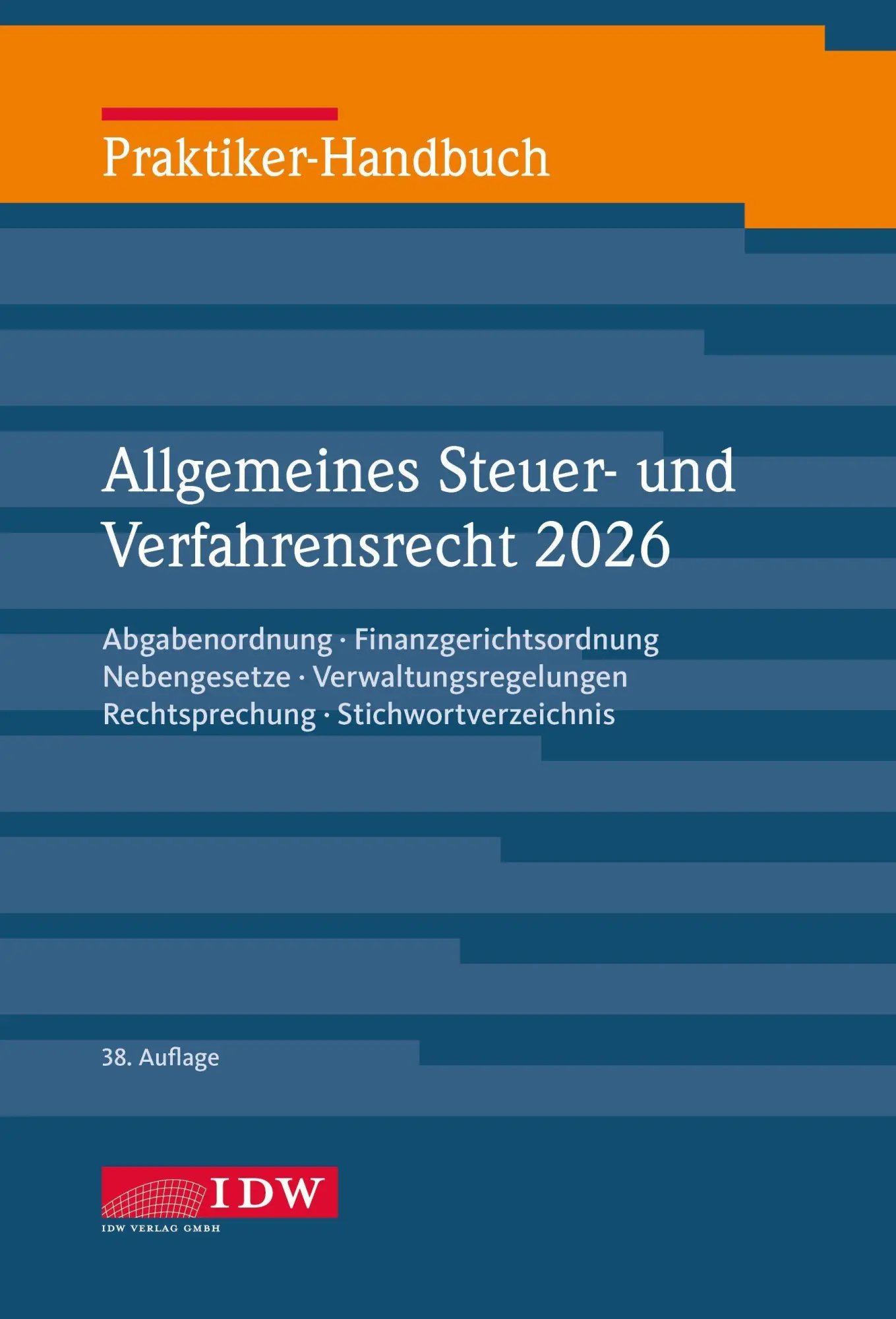 Cover: 9783802132544 | Praktiker-Handbuch Allgemeines Steuer-/Verfahrensrecht 2026,...