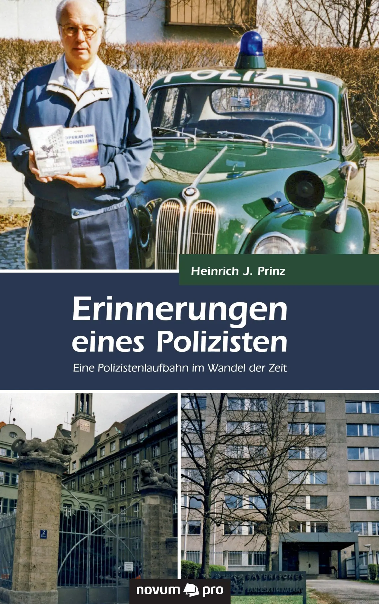 Cover: 9783990482544 | Erinnerungen eines Polizisten | Heinrich J. Prinz | Taschenbuch | 2016