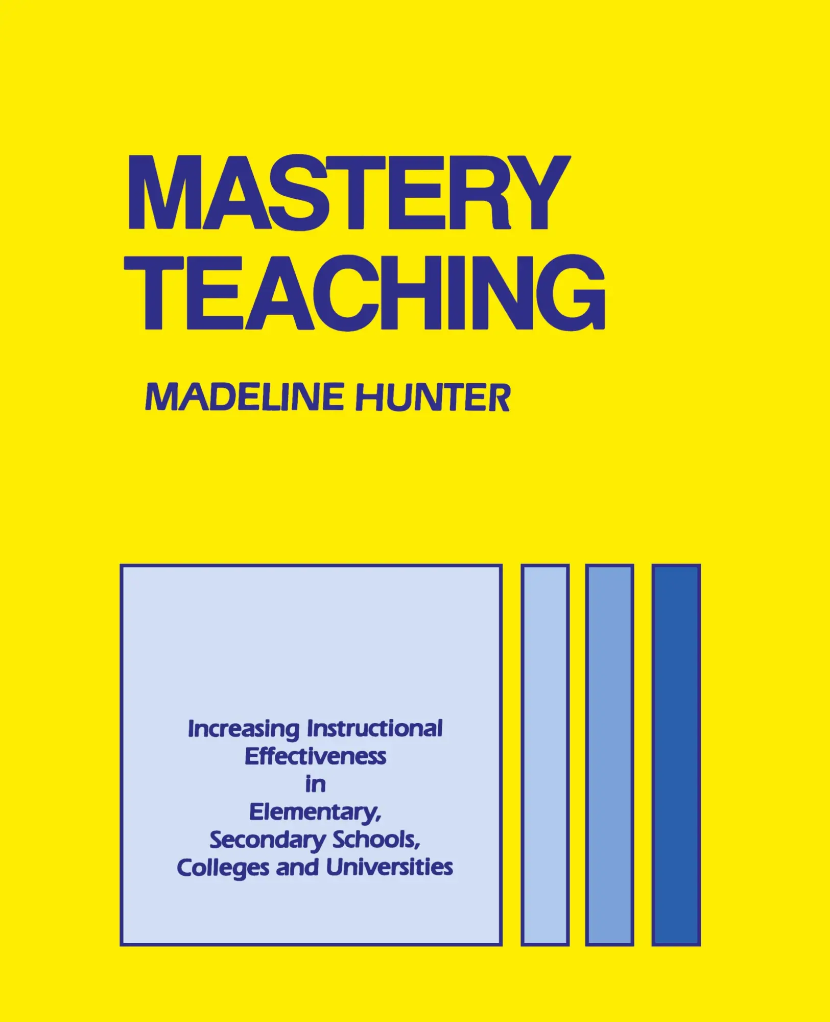 Cover: 9780803962644 | Mastery Teaching | Madeline Hunter | Taschenbuch | Englisch | 1994