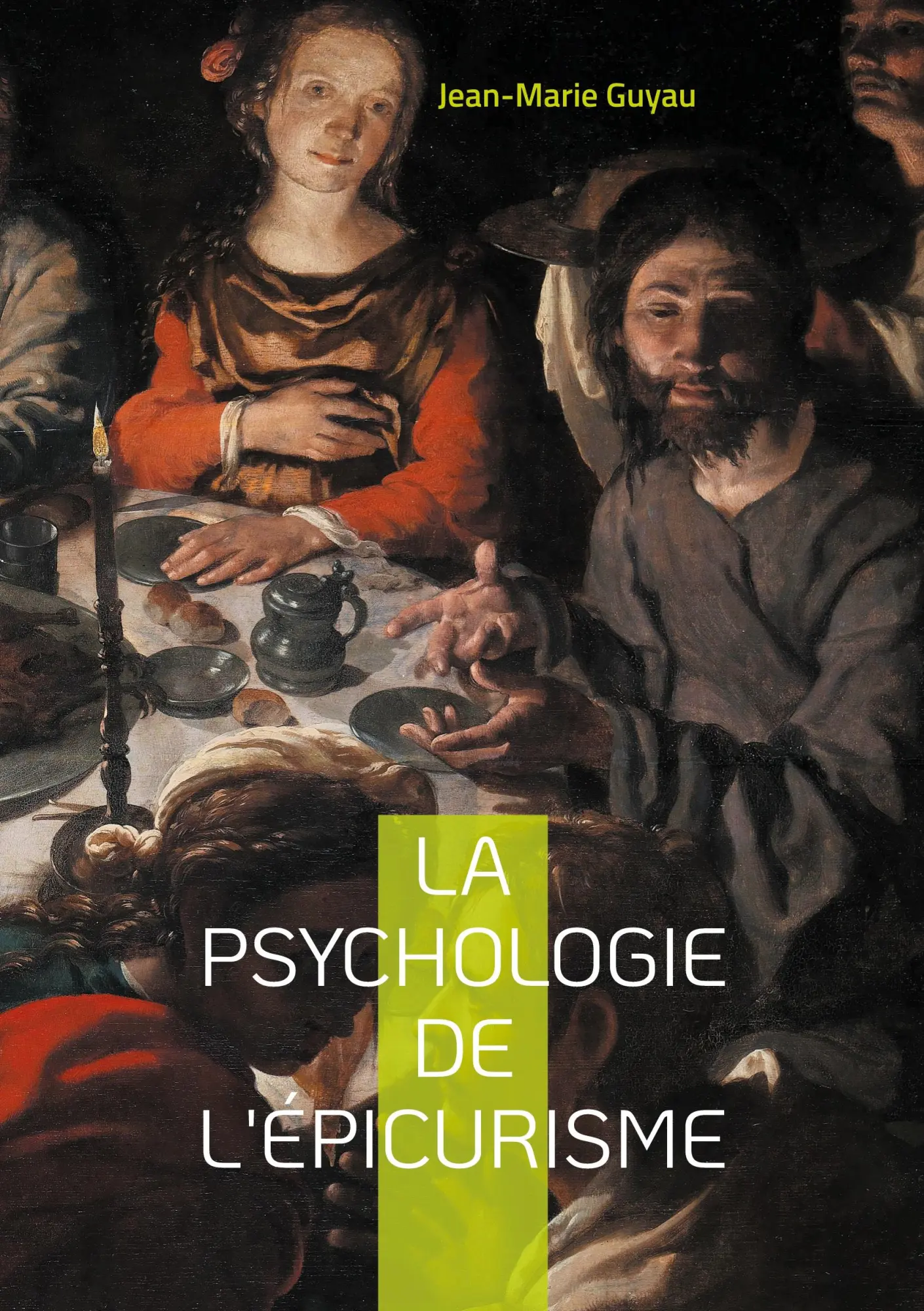 Cover: 9782322522644 | La psychologie de l'épicurisme | Jean-Marie Guyau | Taschenbuch | 2024