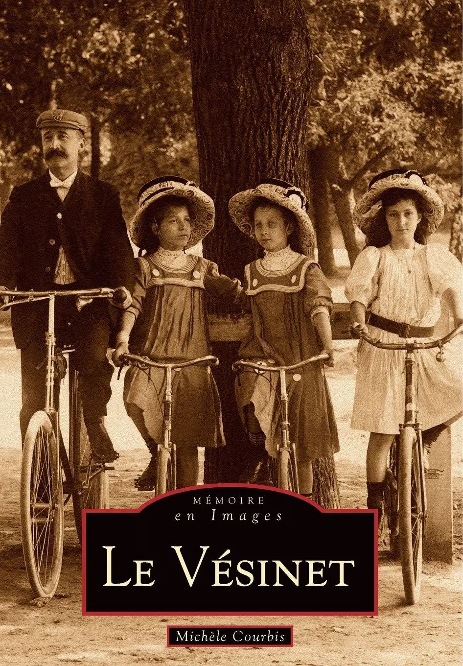 Cover: 9782813802644 | Vésinet (Le) | Courbis mich | Taschenbuch | Mémoire en Images locaux