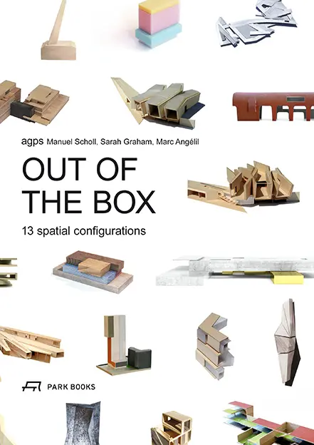 Cover: 9783038602644 | Out of the Box | 13 Spatial Configurations | agps (u. a.) | Buch